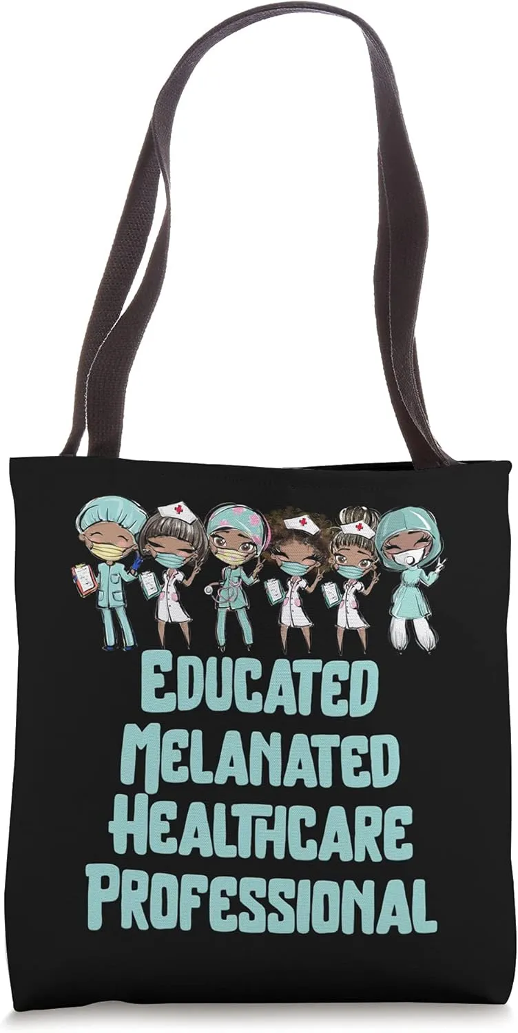 Educated Melanated Healthcare Professional MD Black Doctor Tote Bag