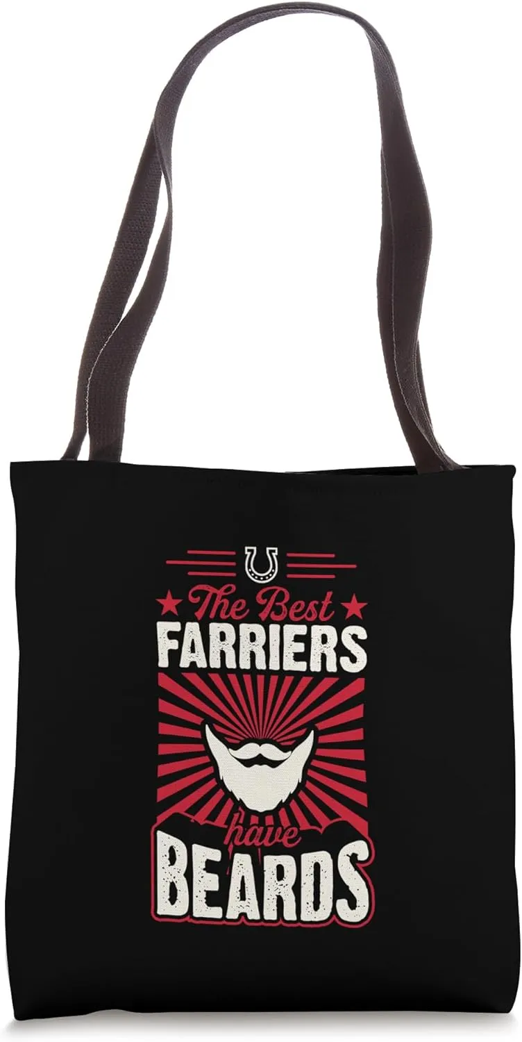 The Best Farriers Have Beards Funny Professional Beard Joke Tote Bag